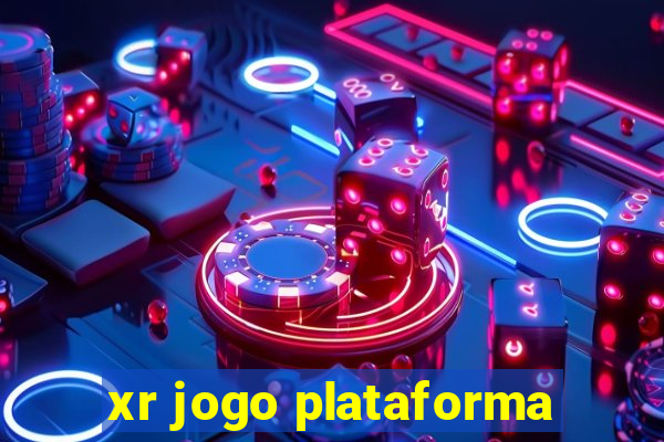 xr jogo plataforma